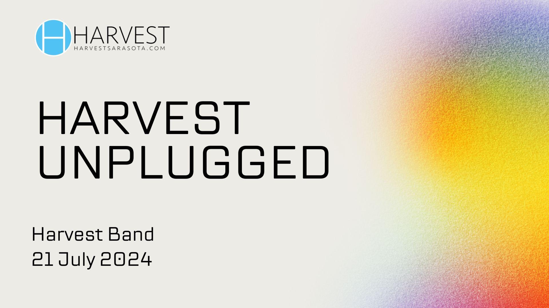 Harvest Unplugged