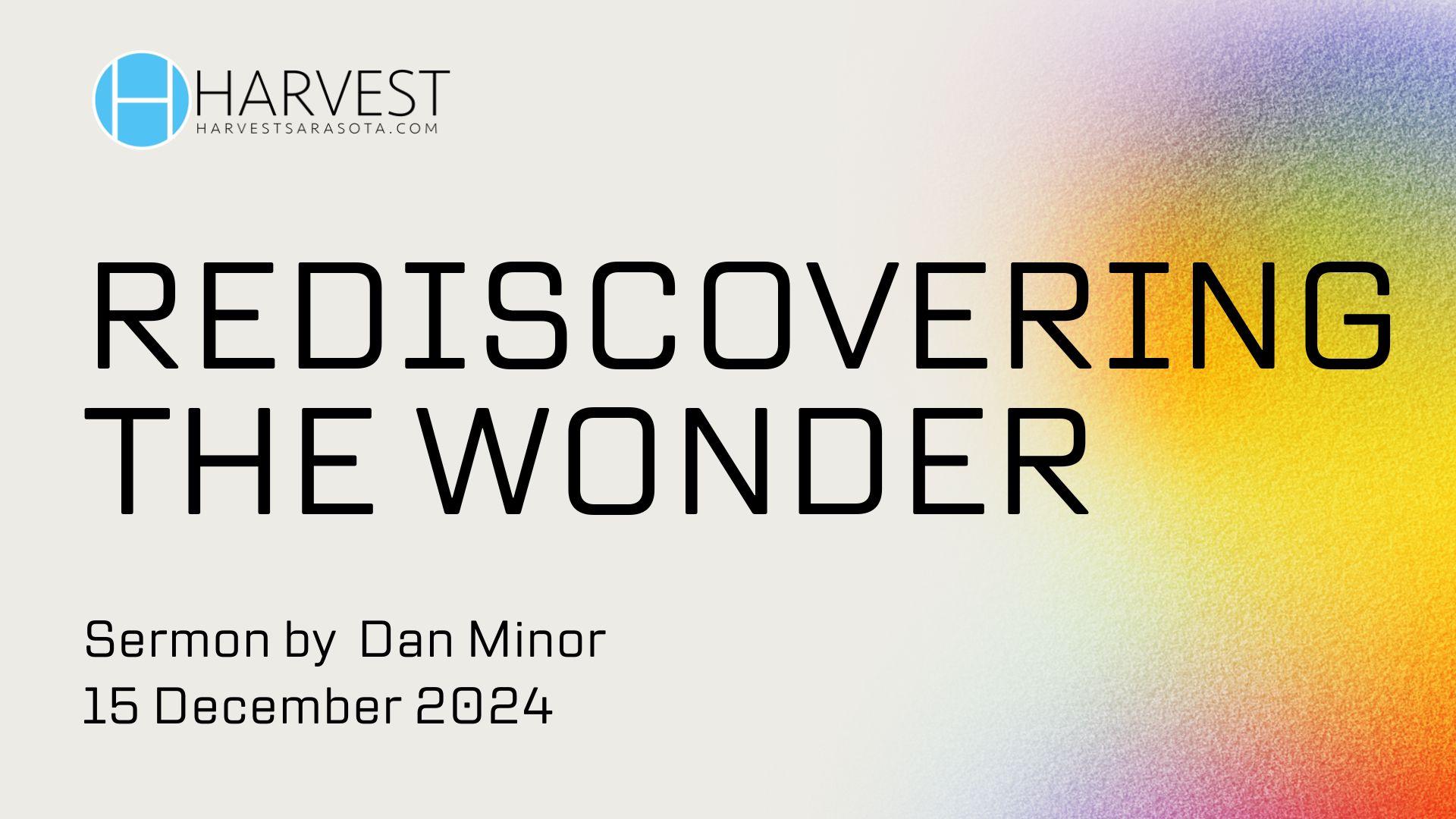 Rediscovering the Wonder